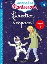 Direction l'espace ! : niveau 3 : spécial son s - Charlotte Leroy-Jouenne