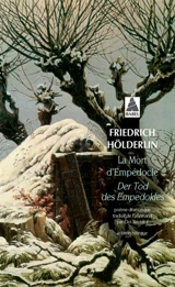 La mort d'Empédocle. Der Tod des Empedokles - Friedrich Hölderlin