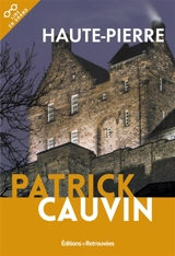 Haute-Pierre - Patrick Cauvin