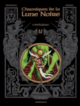 Chroniques de la Lune noire : l'intégrale. Vol. 4 - François Froideval