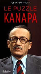 Le puzzle Kanapa - Gérard Streiff
