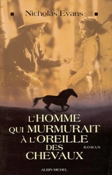 L'homme qui murmurait à l'oreille des chevaux - Nicholas Evans