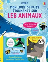 Mon livre de faits étonnants sur les animaux - James Maclaine