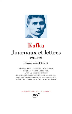 Oeuvres complètes. Vol. 4. Journaux et lettres : 1914-1924 - Journal