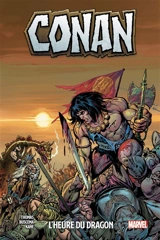 Conan. L'heure du dragon - Roy Thomas