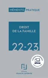 Droit de la famille 2022-2023 - Editions Francis Lefebvre