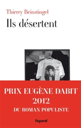 Ils désertent - Thierry Beinstingel