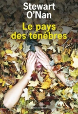Le pays de ténèbres - Stewart O'Nan