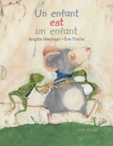 Un enfant est un enfant - Brigitte Weninger