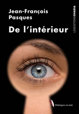 De l'intérieur - Jean-François Pasques