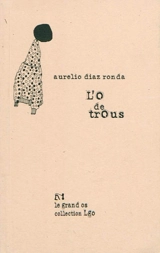 L'o de trous - Aurelio Diaz-Ronda