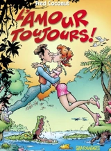 L'amour toujours ! - Fred Coconut