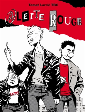 Alerte rouge - Tomaz Lavric
