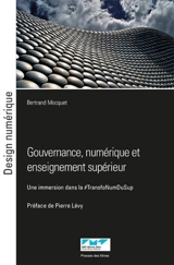 Gouvernance, numérique et enseignement supérieur : une immersion dans la #TransfoNumDuSup - Bertrand Mocquet