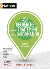 La recherche et le traitement de l'information : retenir l'essentiel - Maria del Mar Castellanos