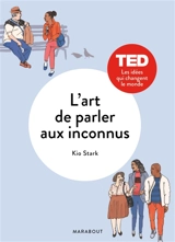L'art de parler aux inconnus - Kio Stark
