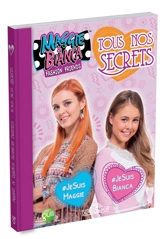 Maggie & Bianca fashion friends : tous nos secrets - Rainbow (firme)
