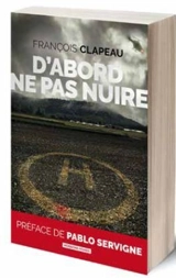 D'abord ne pas nuire - François Clapeau