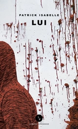 Lui - Patrick Isabelle