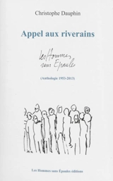 Appel aux riverains : les Hommes sans épaules, anthologie 1953-2013