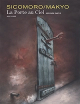 La porte au ciel. Vol. 2 - Makyo