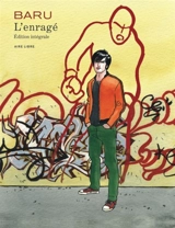 L'enragé : édition intégrale - Baru