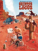 Gringos Locos : édition luxe - Yann