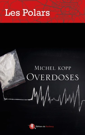 Overdoses - Michel Kopp