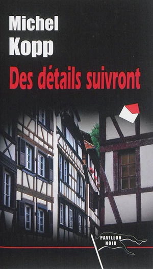Des détails suivront - Michel Kopp