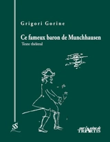 Ce fameux baron de Münchhausen - Grigori Gorine