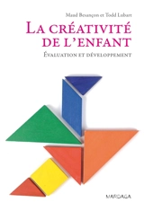La créativité de l'enfant : évaluation et développement - Maud Besançon