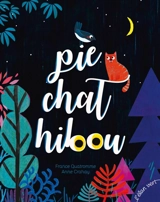 Pie, chat, hibou - France Quatromme