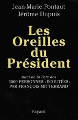 Les oreilles du Président - Jean-Marie Pontaut