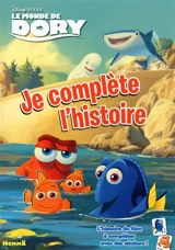 Le monde de Dory : je complète l'histoire - Walt Disney company