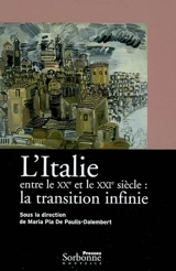 L'Italie entre le XXe et le XXIe siècle : la transition infinie
