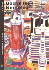 Bodys Isek Kingelez : plasticien = visual artist - Jean-Hubert Martin