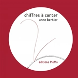 Chiffres à conter - Anne Bertier