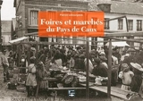 Foires et marchés en pays de Caux - Patrick Lebourgeois