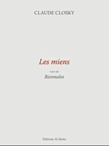 Les miens. Biennales - Claude Closky