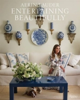 Entertaining Beautifully - Lauder, Aerin
