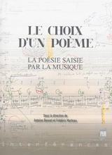 Le choix d'un poème : la poésie saisie par la musique