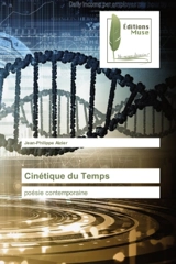 Cinétique du Temps : poésie contemporaine - Jean-Philippe Aizier