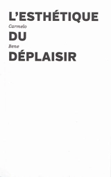 L'esthétique du déplaisir - Carmelo Bene