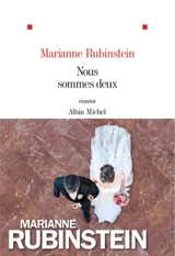 Nous sommes deux - Marianne Rubinstein
