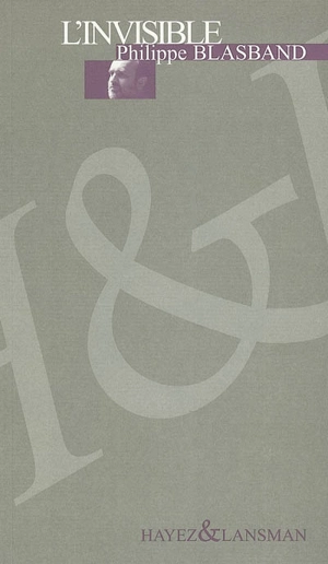 L'invisible - Philippe Blasband