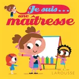 Je suis... une maîtresse - Agnès Besson