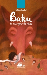 Baku le mangeur de rêves - Fabien Doulut
