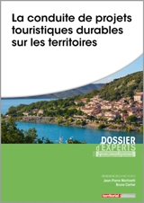 La conduite de projets touristiques durables sur les territoires - Bruno Carlier