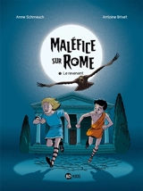 Maléfice sur Rome. Vol. 1. Le revenant - Anne Schmauch