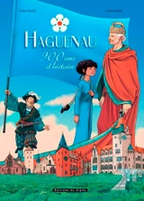 Haguenau : 900 ans d'histoire - Dany Muller